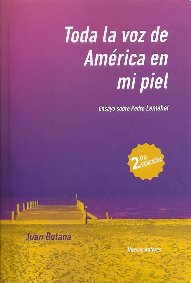 “Toda la voz de América en mi piel” (Ensayo sobre Pedro Lemebel)