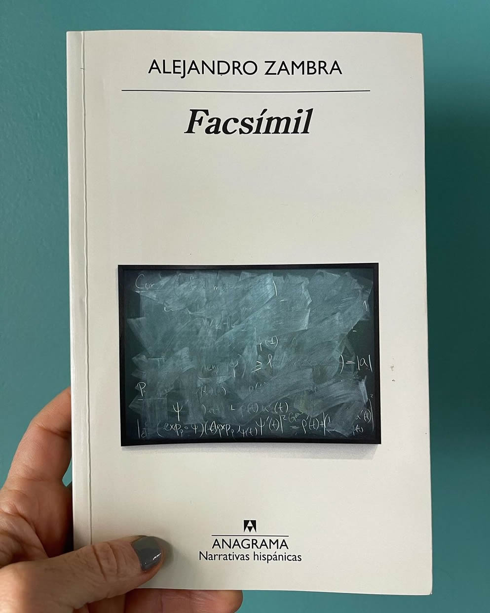 “Facsímil” de Alejandro Zambra. Por Nuria Gómez Videla