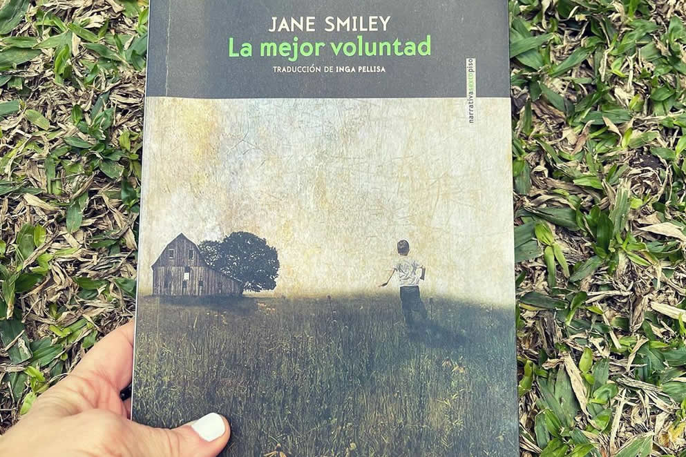 “La mejor voluntad” de Jane Smiley. Por Nuria Gómez Videla