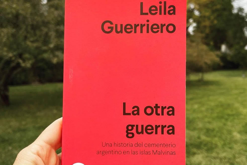 “La otra guerra” de Leila Guerriero. Por Nuria Gómez Videla