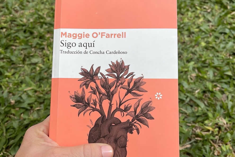 “Sigo aquí” de Maggie O’Farrell. Por Nuria Gómez Videla