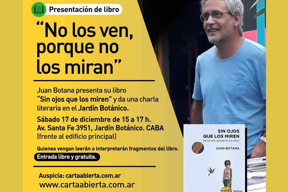 Presentación del libro “Sin ojos que los miren” de Juan Botana en el Jardín Botánico