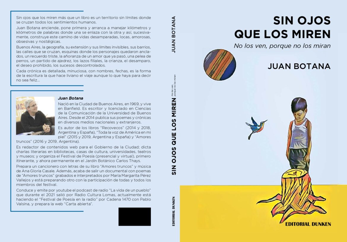 “No los ven, porque no los miran”