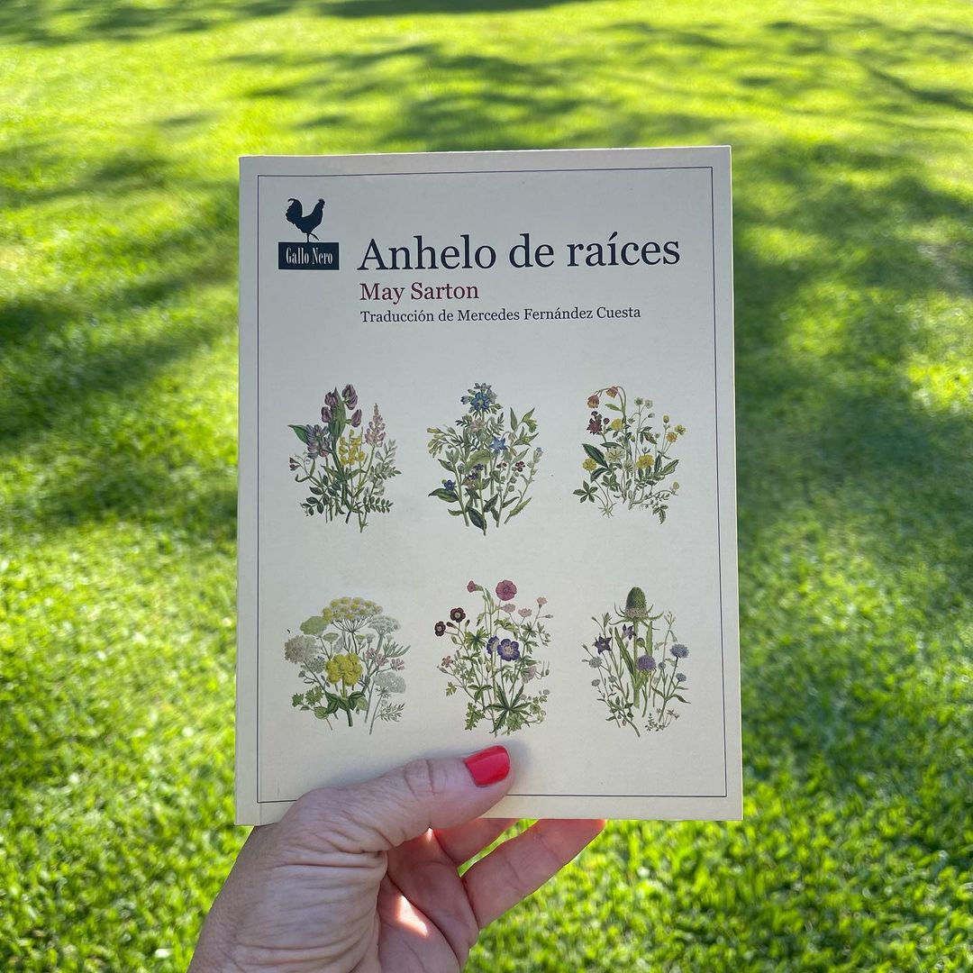 “Anhelo de raíces” de May Sarton. Por Nuria Gómez Videla