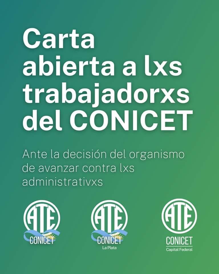 Carta abierta a lxs trabajadorxs del CONICET