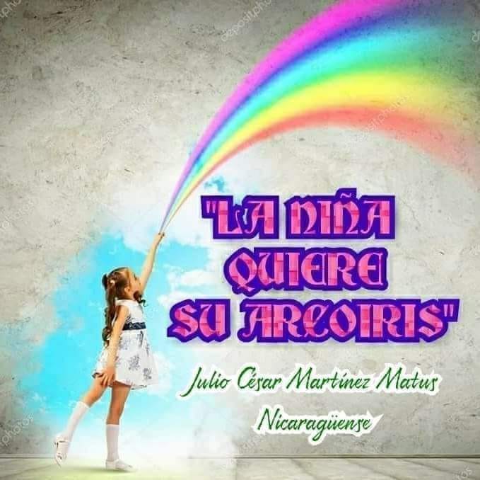 Carta abierta de Julio César Martínez a una niña que quiere su arcoiris