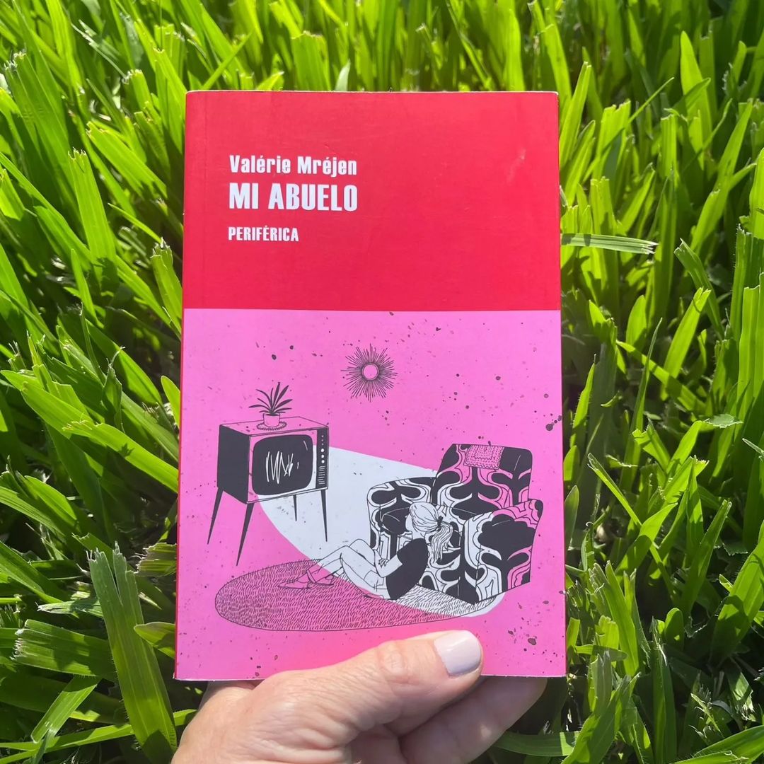 “Mi abuelo” de Valérie Mréjen. Por Nuria Gómez Videla