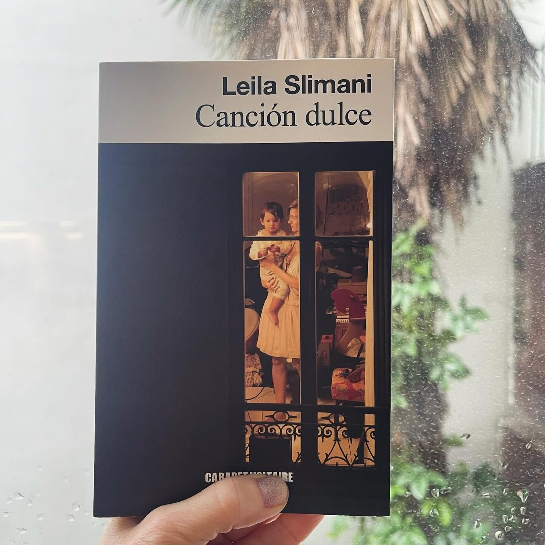 “Canción dulce” de Leila Slimani. Por Nuria Gómez Videla