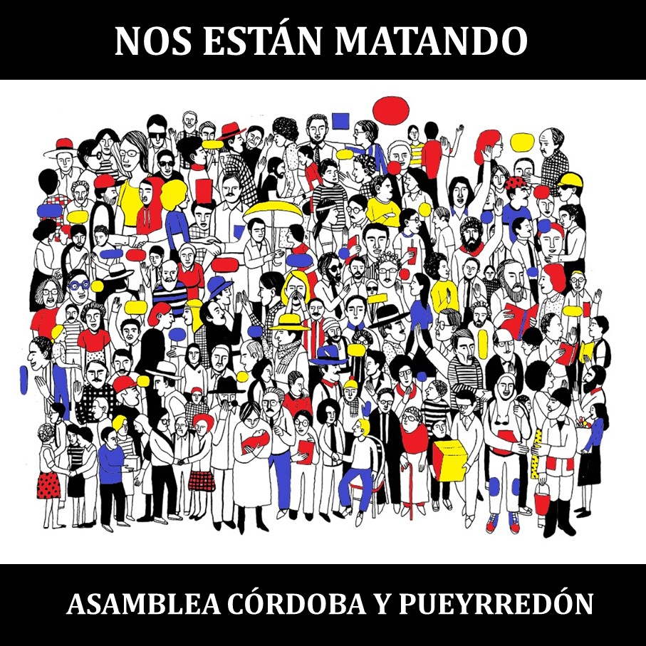 Nos están matando. Por la Asamblea Vecinal de Córdoba y Pueyrredón