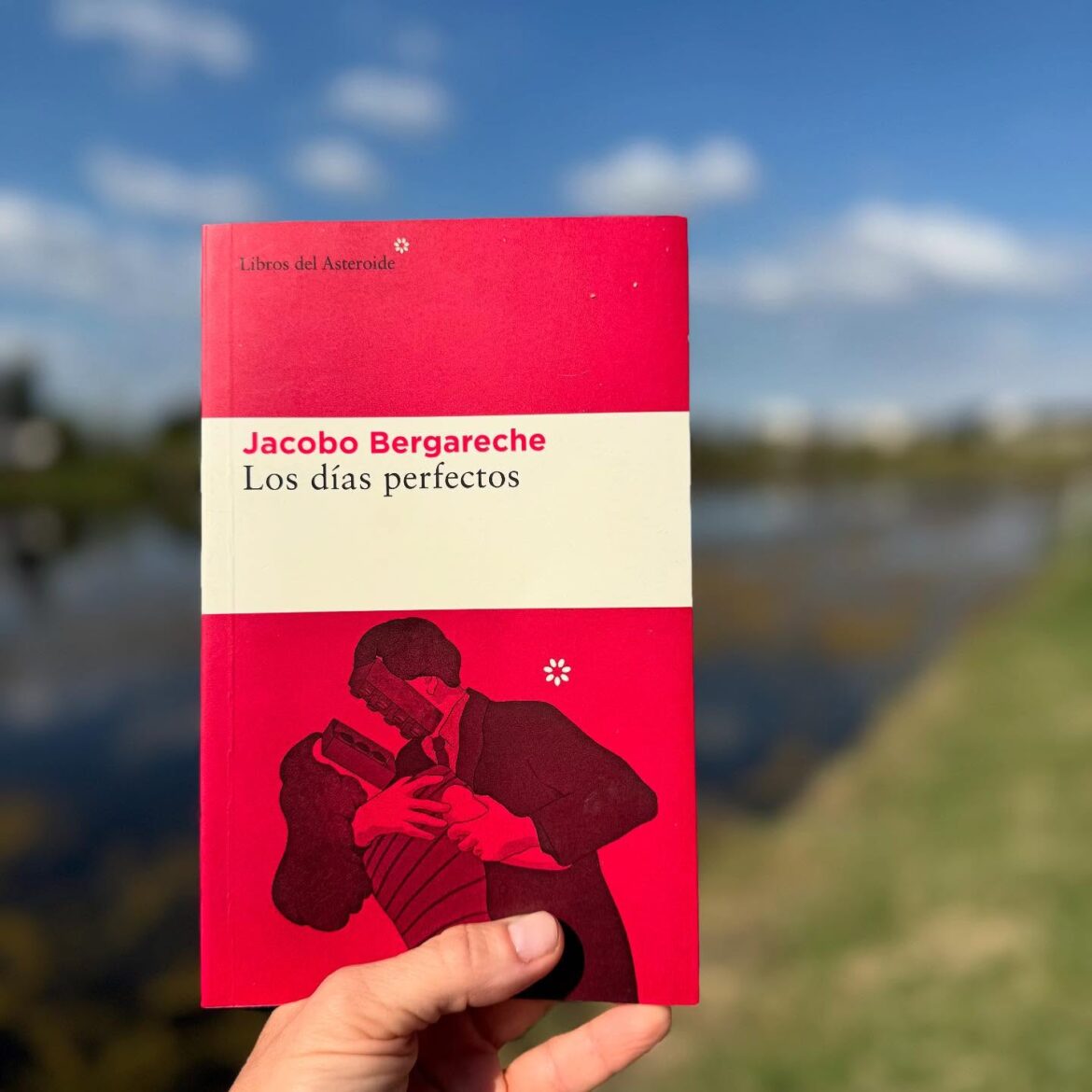 “Los días perfectos” de Jacobo Bergareche. Por Nuria Gómez Videla